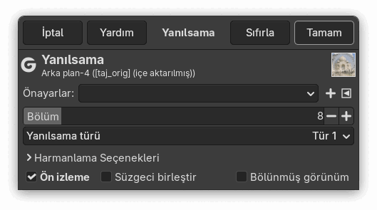 “Yanılsama” süzgeci seçenekleri